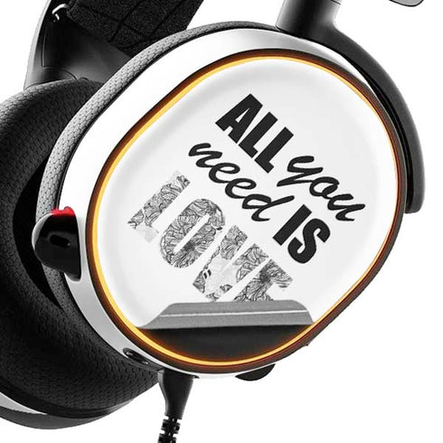 All You Need Is Love BW SteelSeries Arctis 3 Skin